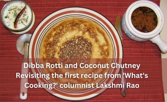 Dibba Rotti and Coconut Chutney: Revisiting the first recipe from 'What ...